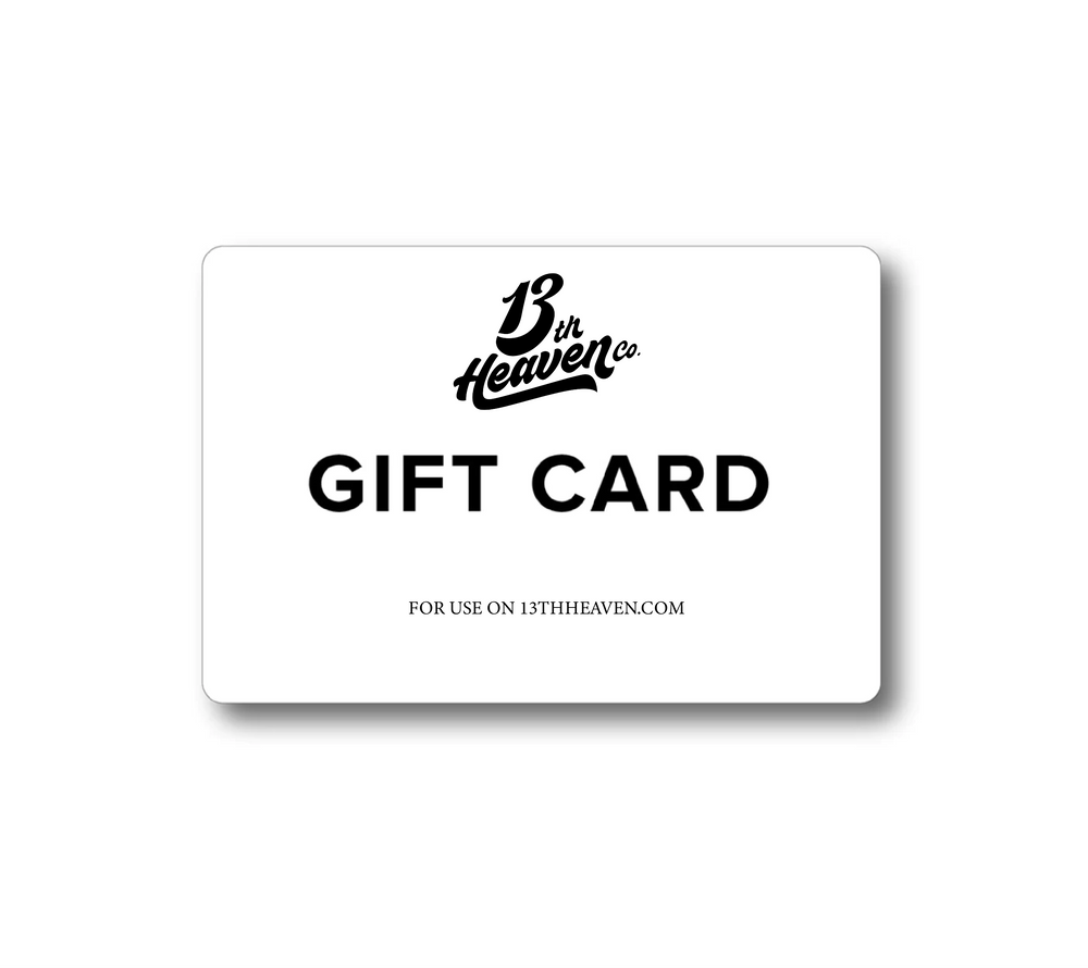 13th Heaven Gift Card