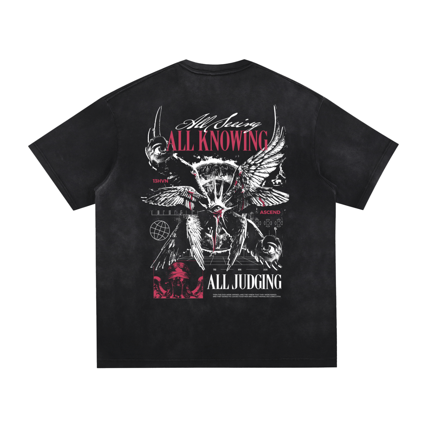 
                  
                    Back view of the All Seeing, All Knowing vintage washed t-shirt showing a large six-winged seraph and lidded weeping eye graphic in white and crimson, with All Seeing All Knowing script, ALL JUDGING banner, and Genesis 3:7 fig-leaf verse; 13HVN and ASCEND side stamps.
                  
                
